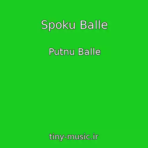 کاور آهنگ Spoku Balle از Putnu Balle