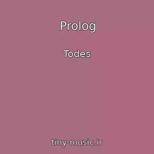 کاور آهنگ Prolog از Todes