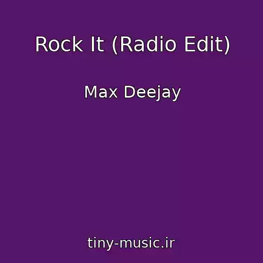 کاور آهنگ Rock It (Radio Edit) از Max Deejay