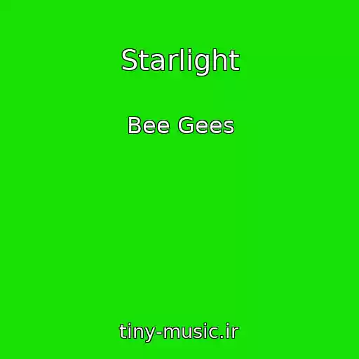 کاور آهنگ Starlight از Bee Gees