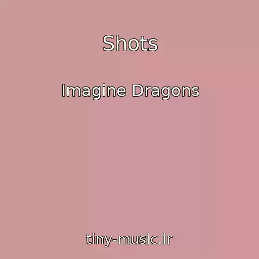 کاور آهنگ Shots از Imagine Dragons