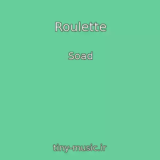 کاور آهنگ Roulette از Soad