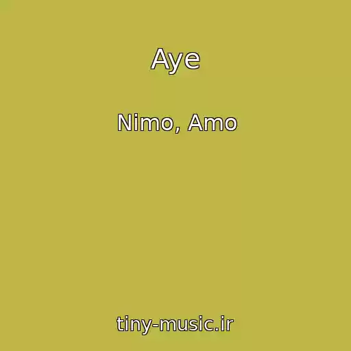 کاور آهنگ Aye از Nimo, Amo