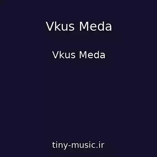 کاور آهنگ Vkus Meda از Vkus Meda