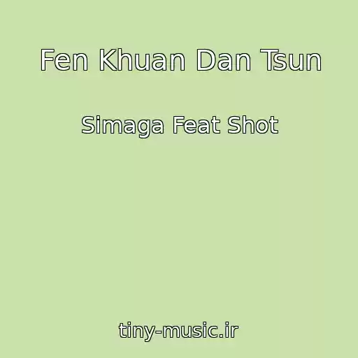 کاور آهنگ Fen Khuan Dan Tsun از Simaga Feat Shot