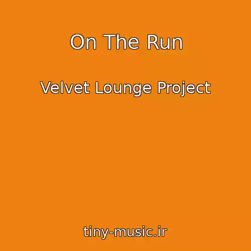 کاور آهنگ On The Run از Velvet Lounge Project