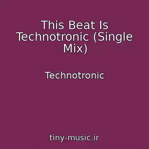 کاور آهنگ This Beat Is Technotronic (Single Mix) از Technotronic