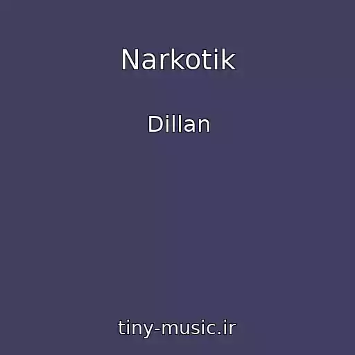 کاور آهنگ Narkotik از Dillan