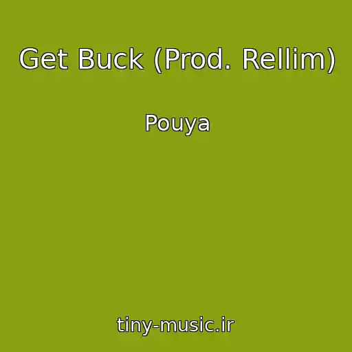 کاور آهنگ Get Buck (Prod. Rellim) از Pouya