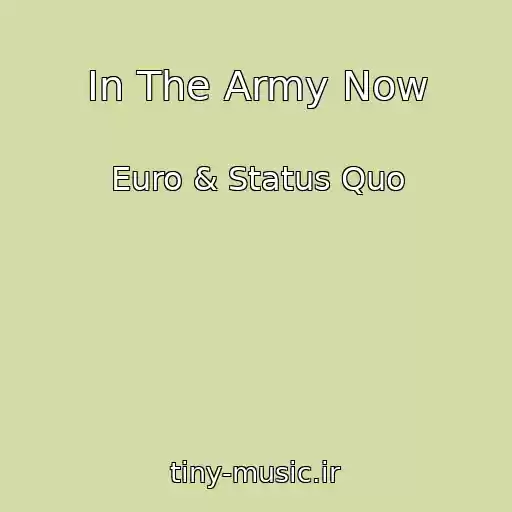 کاور آهنگ In The Army Now از Euro & Status Quo