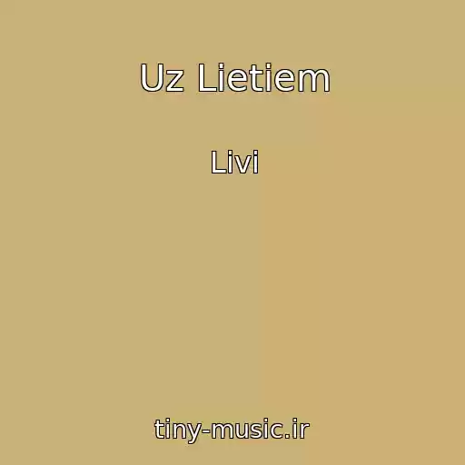 کاور آهنگ Uz Lietiem از Livi