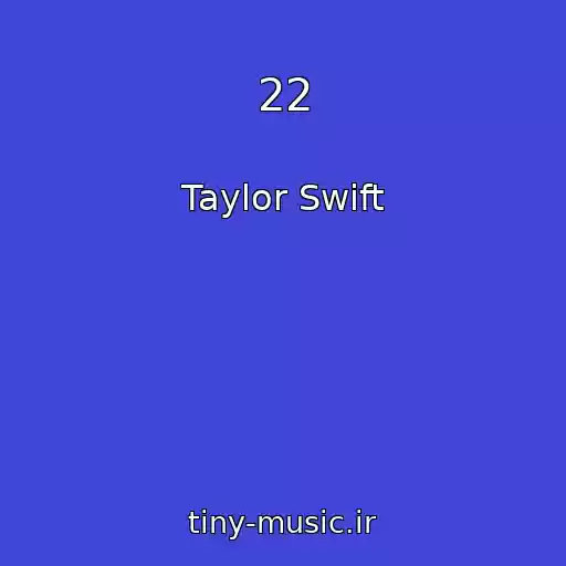 کاور آهنگ 22 از Taylor Swift