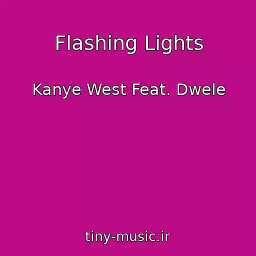 کاور آهنگ Flashing Lights از Kanye West Feat. Dwele