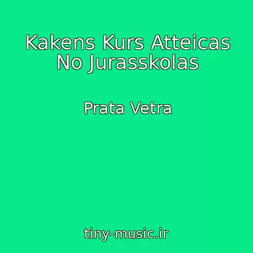 کاور آهنگ Kakens Kurs Atteicas No Jurasskolas از Prata Vetra
