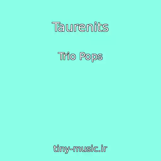 کاور آهنگ Taurenits از Trio Pops