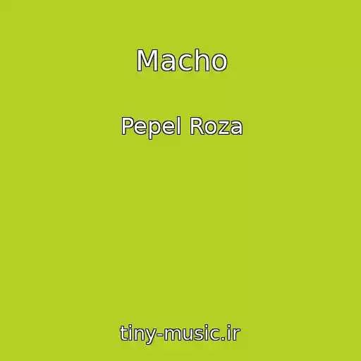 کاور آهنگ Macho از Pepel Roza