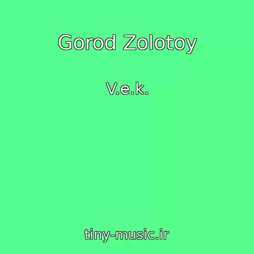 کاور آهنگ Gorod Zolotoy از V.e.k.