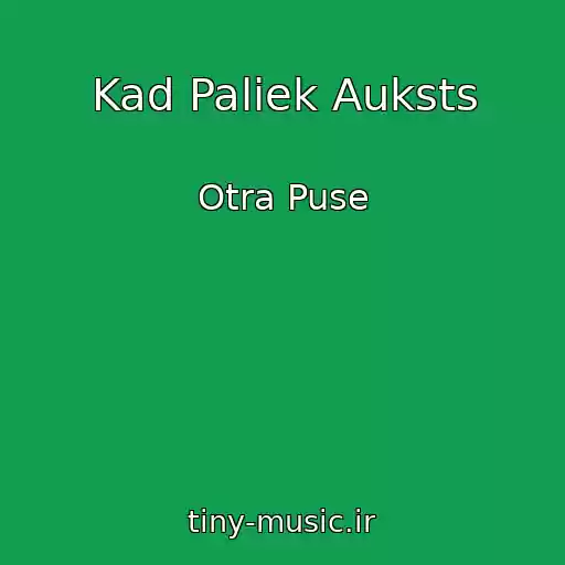 کاور آهنگ Kad Paliek Auksts از Otra Puse