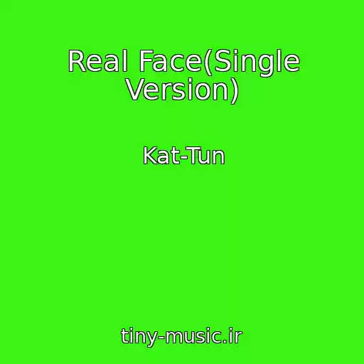 کاور آهنگ Real Face(Single Version) از Kat-Tun