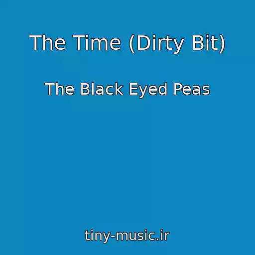 کاور آهنگ The Time (Dirty Bit) از The Black Eyed Peas