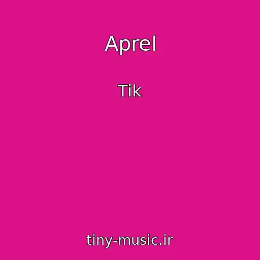 کاور آهنگ Aprel از Tik