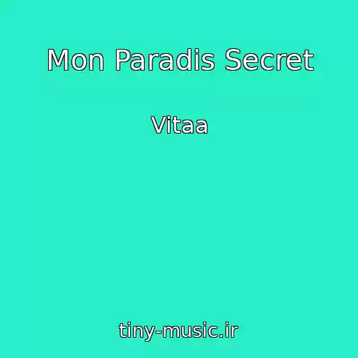 کاور آهنگ Mon Paradis Secret از Vitaa