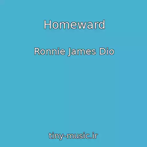 کاور آهنگ Homeward از Ronnie James Dio