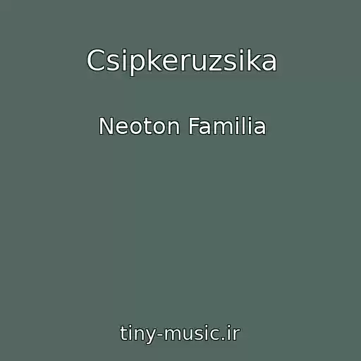 کاور آهنگ Csipkeruzsika از Neoton Familia