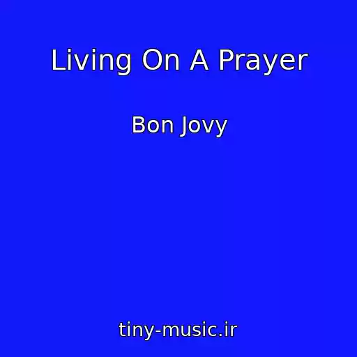 کاور آهنگ Living On A Prayer از Bon Jovy