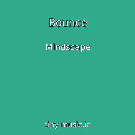 کاور آهنگ Bounce از Mindscape
