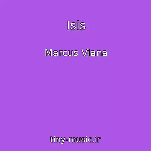 کاور آهنگ Isis از Marcus Viana