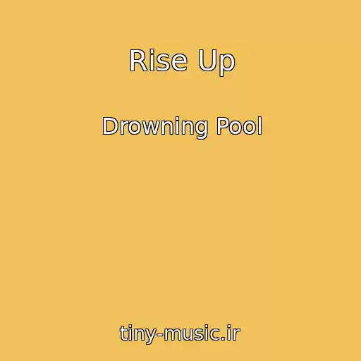 کاور آهنگ Rise Up از Drowning Pool