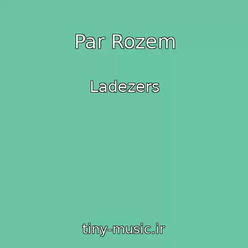 کاور آهنگ Par Rozem از Ladezers