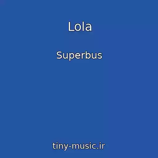 کاور آهنگ Lola از Superbus