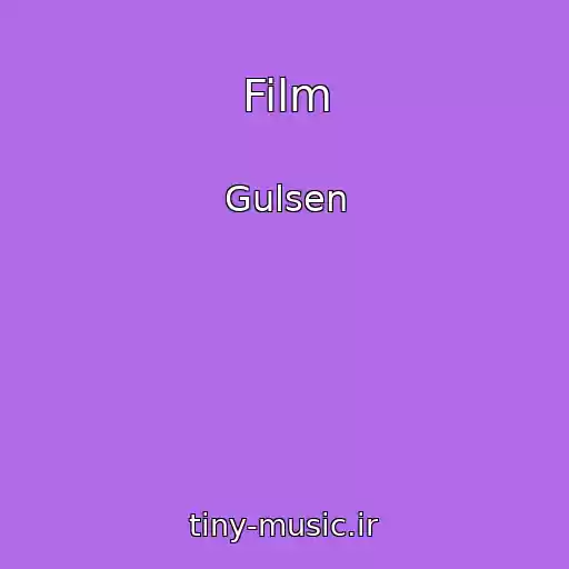 کاور آهنگ Film از Gulsen