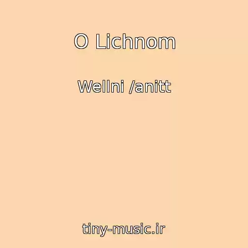 کاور آهنگ O Lichnom از Wellni /anitt