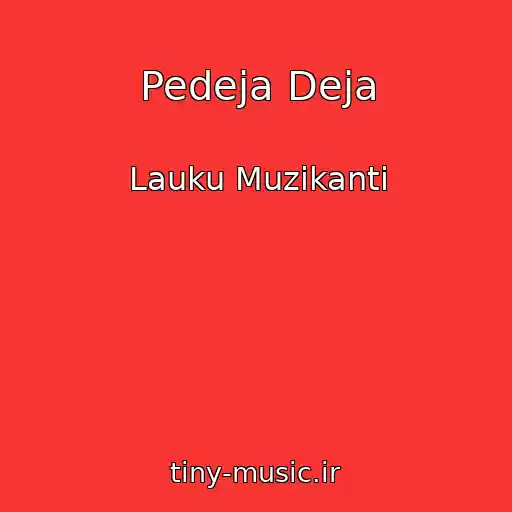کاور آهنگ Pedeja Deja از Lauku Muzikanti