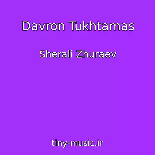 کاور آهنگ Davron Tukhtamas از Sherali Zhuraev