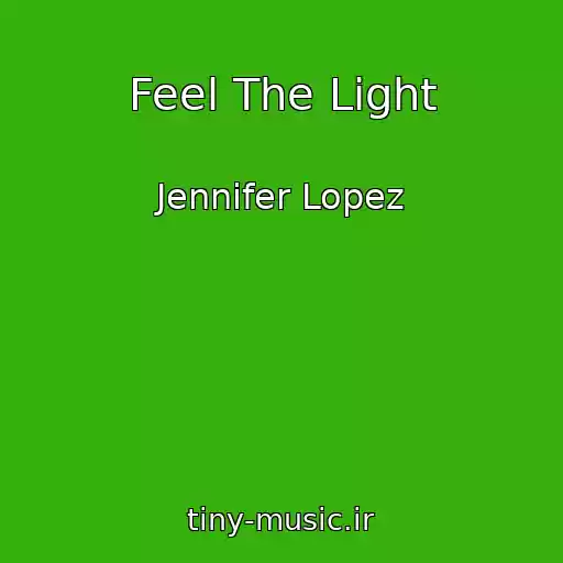کاور آهنگ Feel The Light از Jennifer Lopez