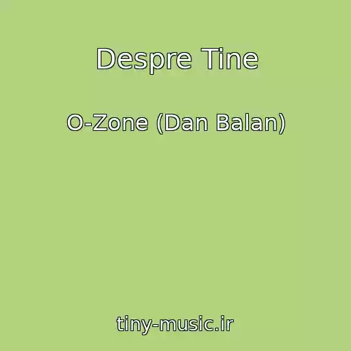 کاور آهنگ Despre Tine از O-Zone (Dan Balan)