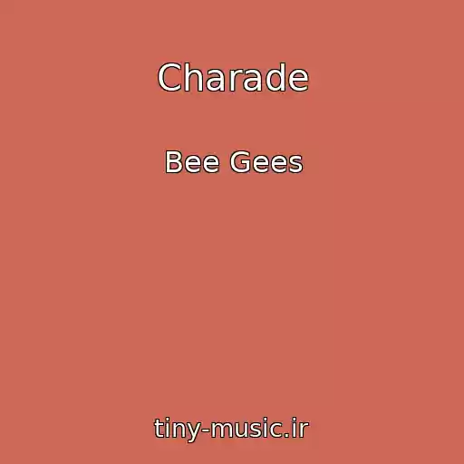 کاور آهنگ Charade از Bee Gees