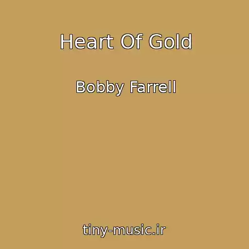 کاور آهنگ Heart Of Gold از Bobby Farrell