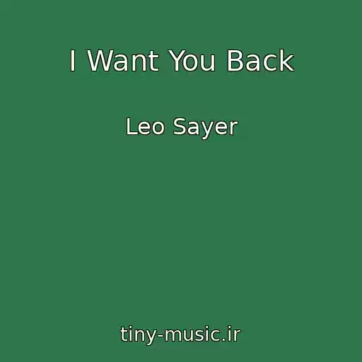 کاور آهنگ I Want You Back از Leo Sayer