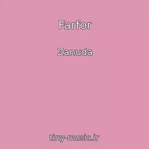 کاور آهنگ Farfor از Zanuda
