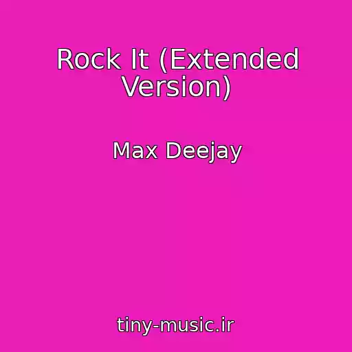 کاور آهنگ Rock It (Extended Version) از Max Deejay