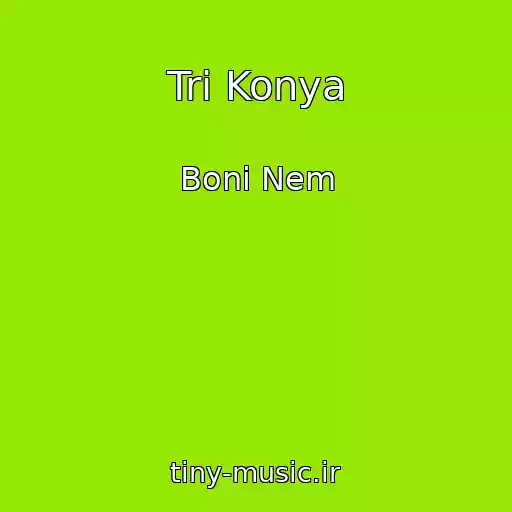 کاور آهنگ Tri Konya از Boni Nem
