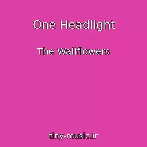 کاور آهنگ One Headlight از The Wallflowers