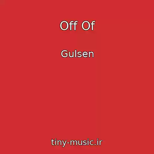 کاور آهنگ Off Of از Gulsen