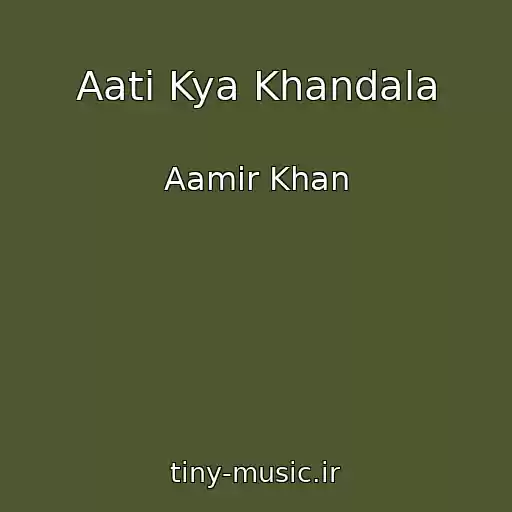 کاور آهنگ Aati Kya Khandala از Aamir Khan