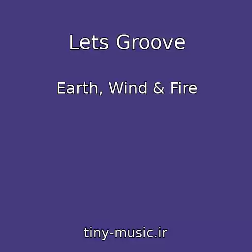 کاور آهنگ Lets Groove از Earth, Wind & Fire